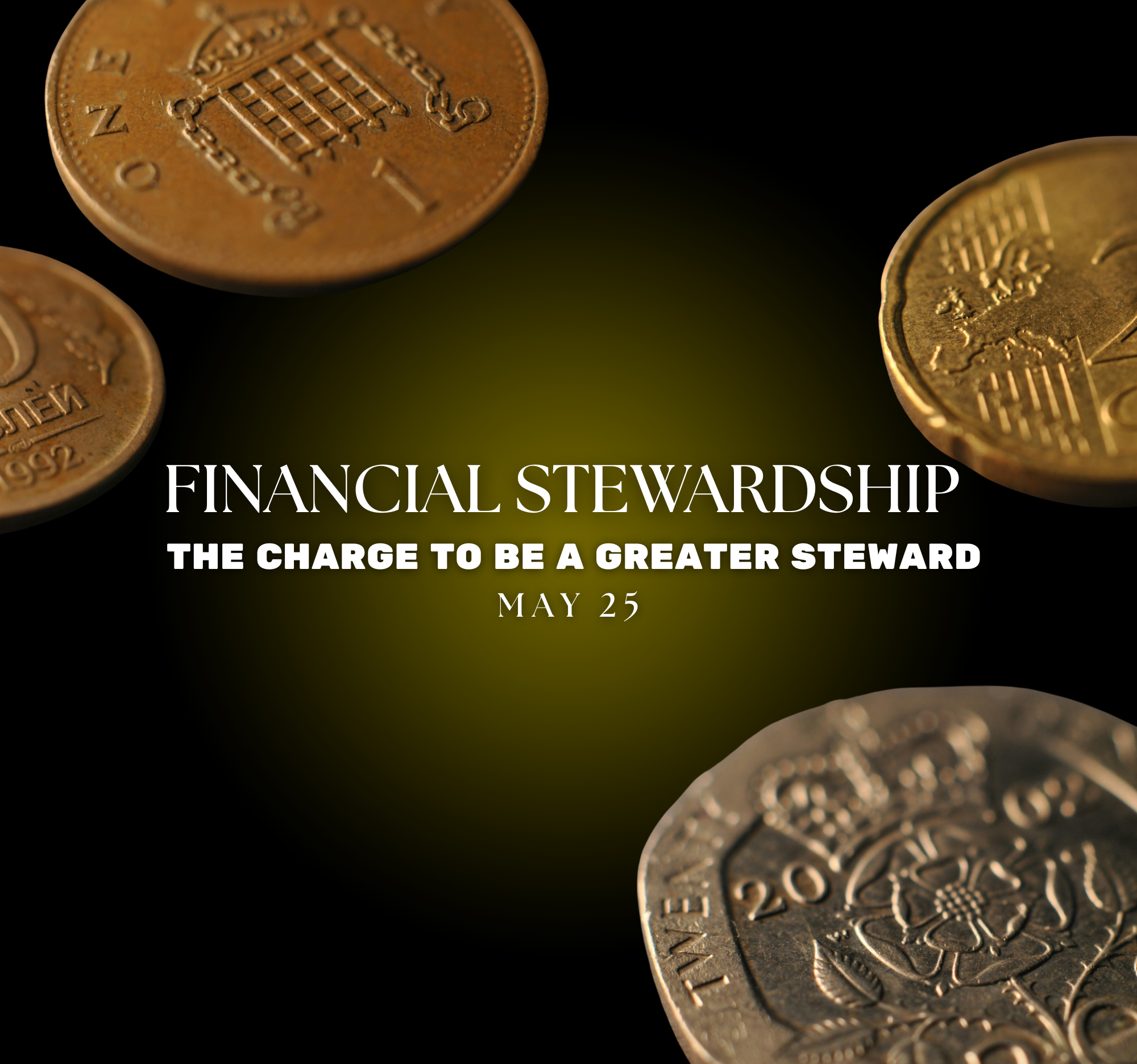 FINANCIAL STEWARDSHIP: The charge to be a greater steward